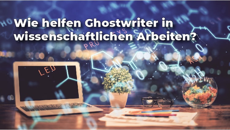 ghostwriter wissenschaftliche arbeit
